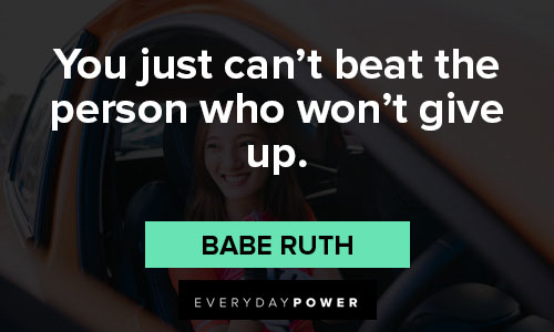 pick me up quotes on you just can’t beat the person who won’t give up