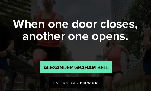 pick me up quotes on when one door closes, another one opens