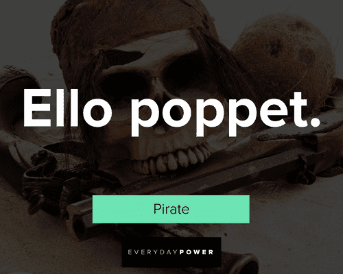 Pirates of the Caribbean quotes about Ello Poppet