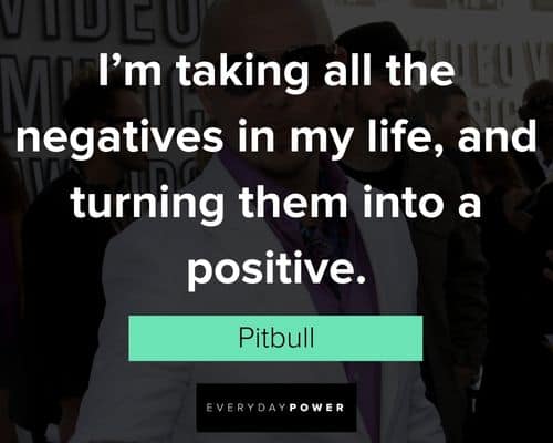 Pitbull quotes on challenges