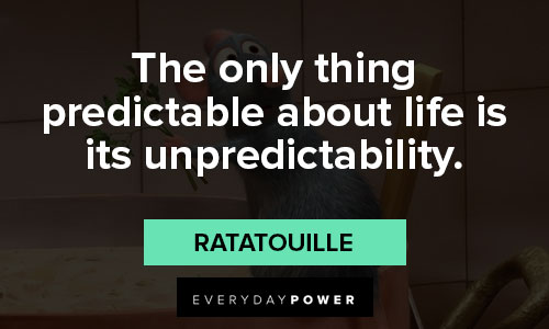 Positive affirmations about the only thing predictable about life is its unpredictability