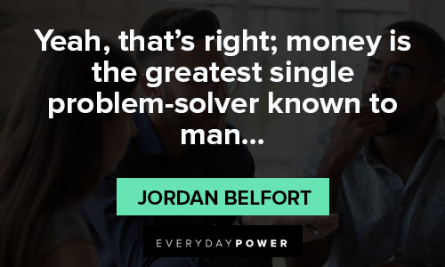 problem solving quotes from Jordan Belfort