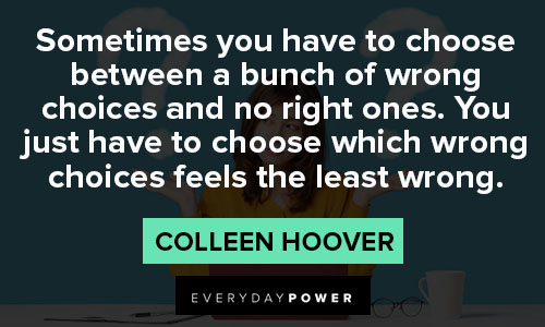 Quotes About Choices on what will you do today