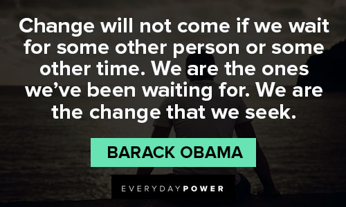 Quotes that Inspire Us and Teach Us on change