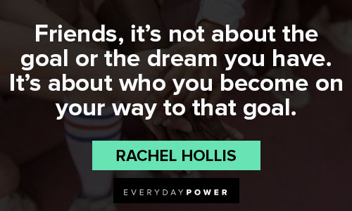 Rachel Hollis quotes about friends