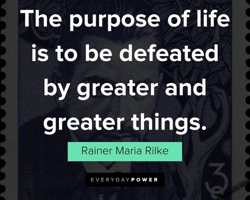 Wise and inspirational Rainer Maria Rilke quotes