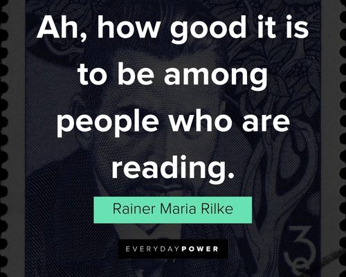 Inspirational Rainer Maria Rilke quotes