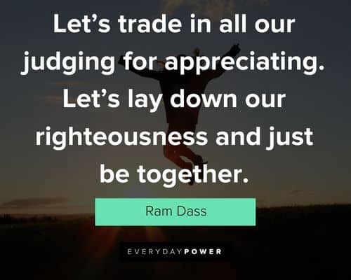 Ram Dass quotes that will encourage you
