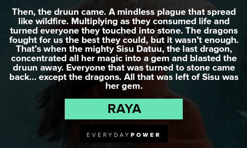Other Raya and the Last Dragon quotes