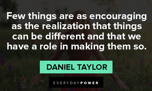 realization quotes from Daniel Taylor