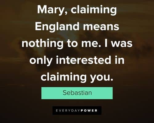 Reign quotes from Sebastian