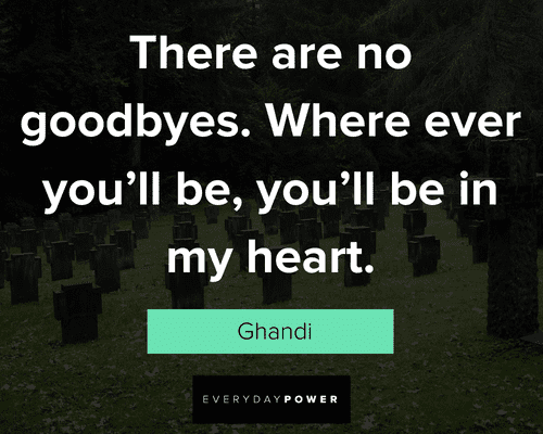 rest in peace quotes to say goodbyes