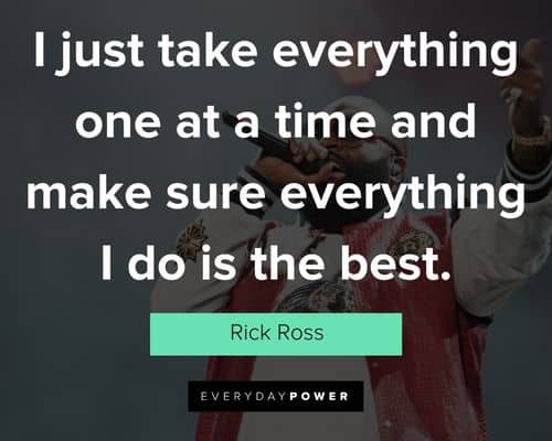 Random Rick Ross quotes