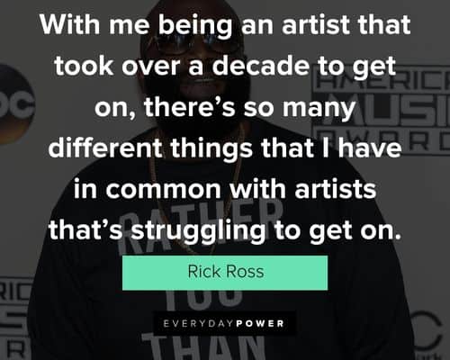Relatable Rick Ross quotes
