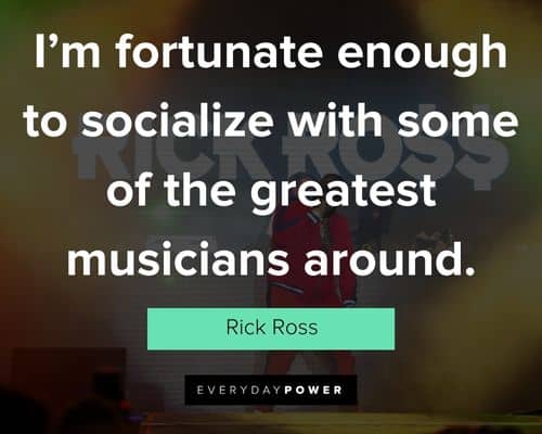 Appreciation Rick Ross quotes