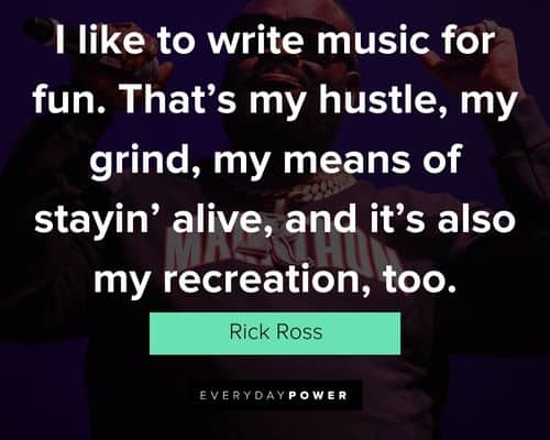 Rick Ross quotes to motivate you