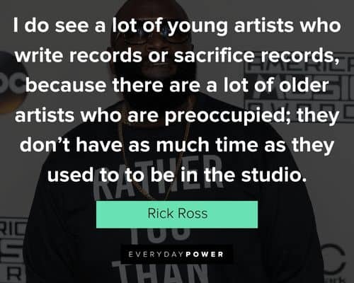 Wise and inspirational Rick Ross quotes