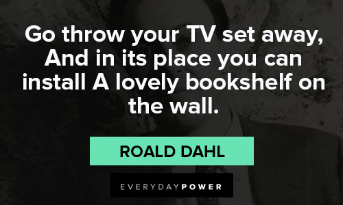 Roald Dahl quotes on bookshelf