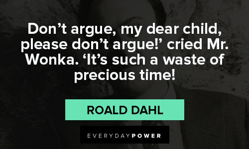 Meaningful Roald Dahl quotes