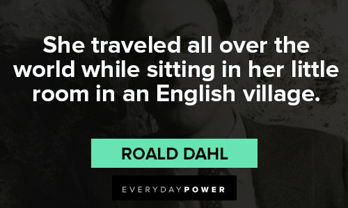 Roald Dahl quotes of village