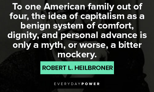 Robert Heilbroner quotes about family