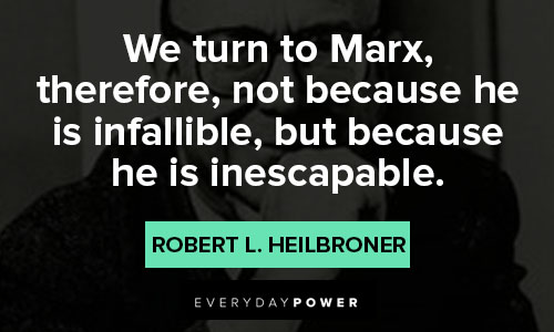 Robert Heilbroner quotes about Marxism and democracy