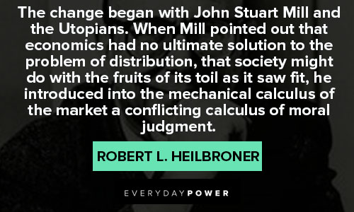 Top Robert Heilbroner quotes