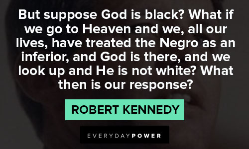 Robert Kennedy quotes about God