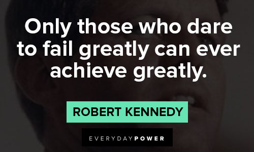 Wise Robert Kennedy quotes