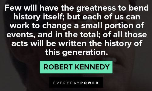 Robert Kennedy quotes about generation