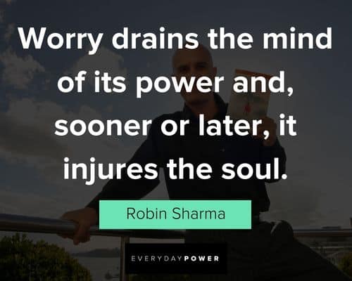 robin sharma quotes about injures the soul