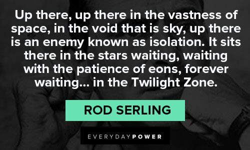 Rod Serling quotes on sky