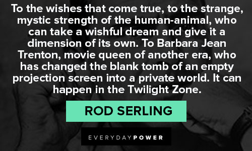 Inspirational Rod Serling quotes