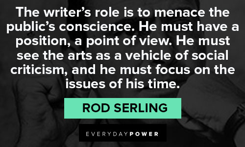 Insightful Rod Serling quotes about writing