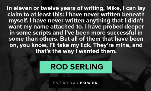 Random Rod Serling quotes
