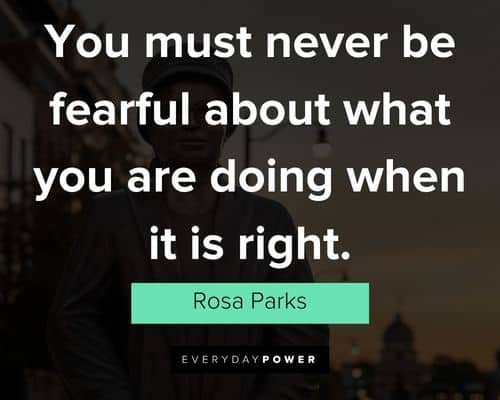 Rosa Parks quotes honoring civil rights that are still relevant