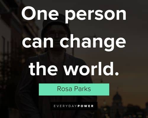 Rosa Parks quotes that will give you the courage to act on your convictions
