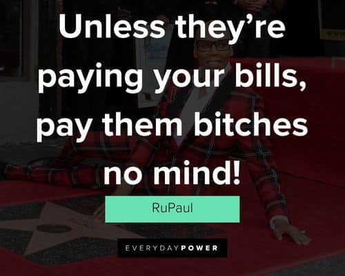 RuPaul quotes to motivate you