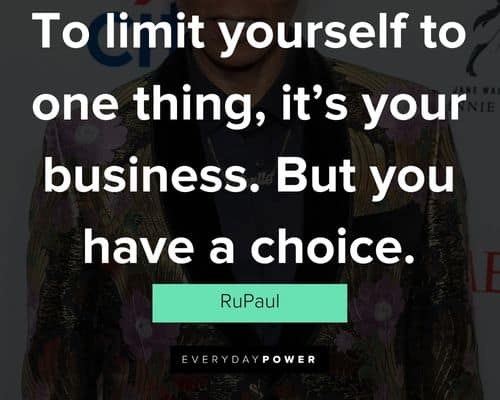 Inspirational RuPaul quotes
