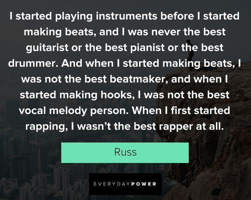 Russ quotes about music