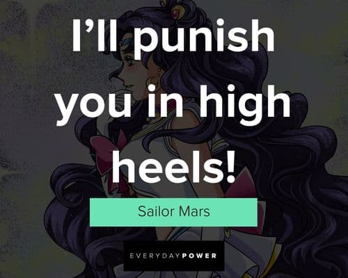 Sailor Moon quotes about I'll punish you in high heels