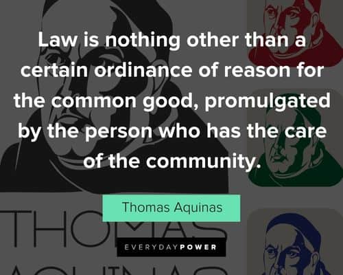 St Thomas Aquinas Quotations about Law and Justice