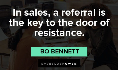 sales quotes on a referral is the key to the door of resistance