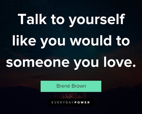 Scorpio quotes about talk to yourself like you would to someone you love