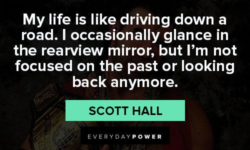 scott hall quotes about mirror