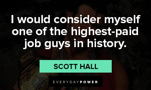 scott hall quotes on history