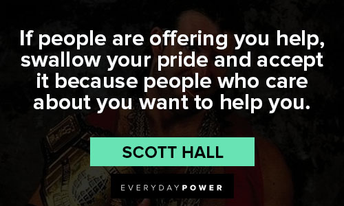 More scott hall quotes