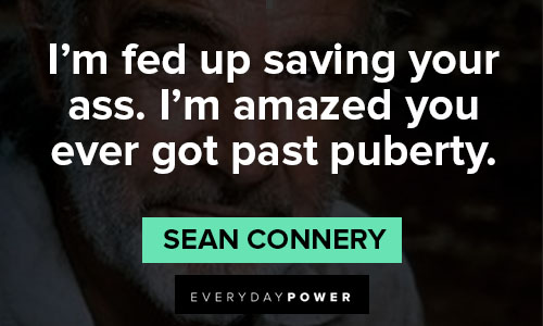 Wise Sean Connery quotes