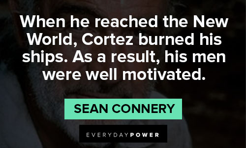 Sean Connery quotes about motivated