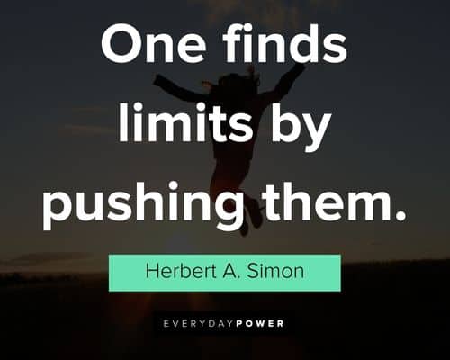 self motivation quotes about one finds limits by pushing them